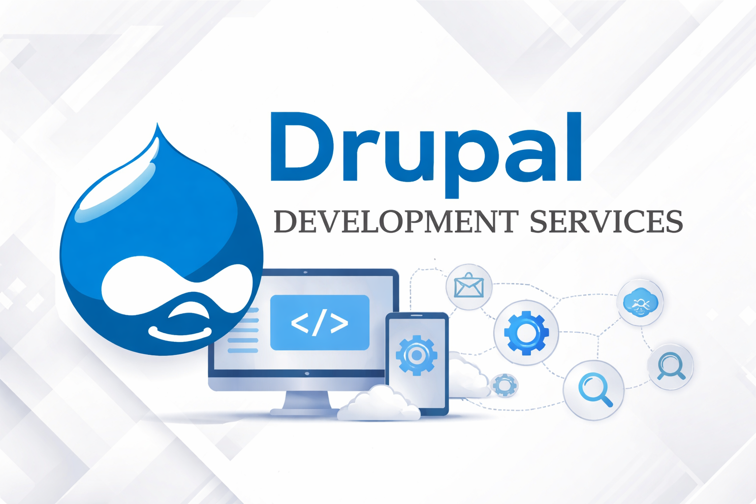 Drupal Development Services | Websites & Web Applications
