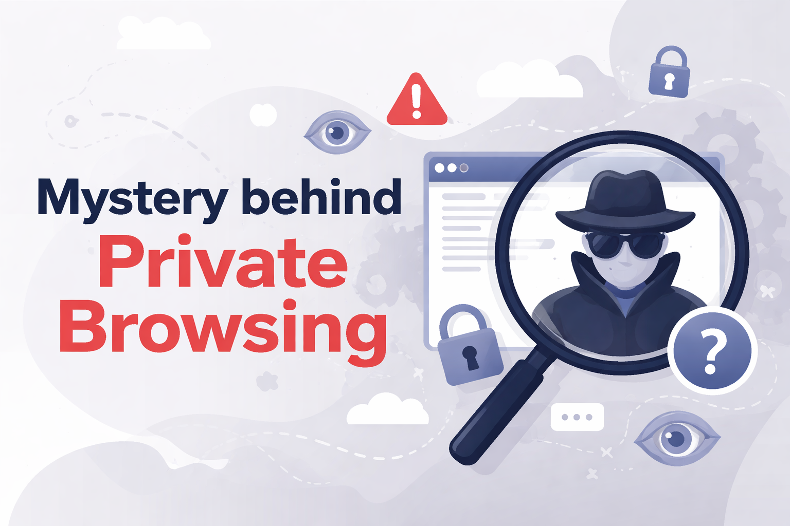 Mystery behind Private Browsing
