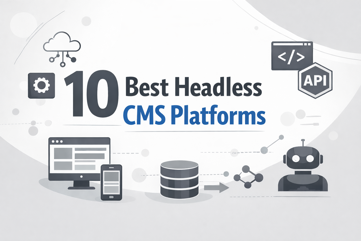 10 Best Headless CMS Platforms