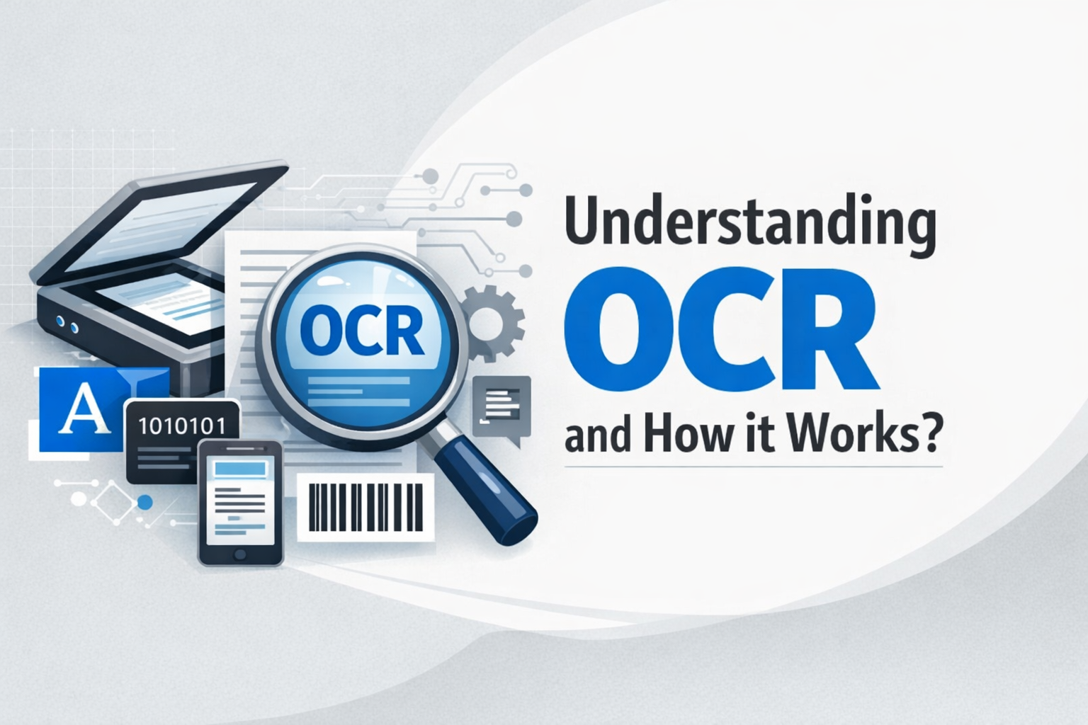 Understanding OCR and How it Works?