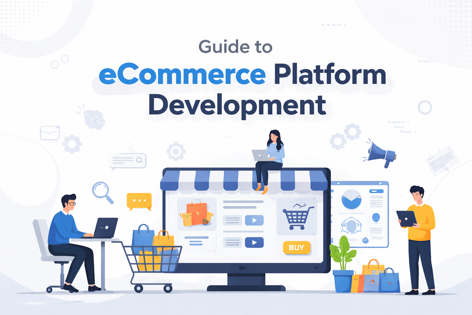 Guide to eCommerce Platform Development