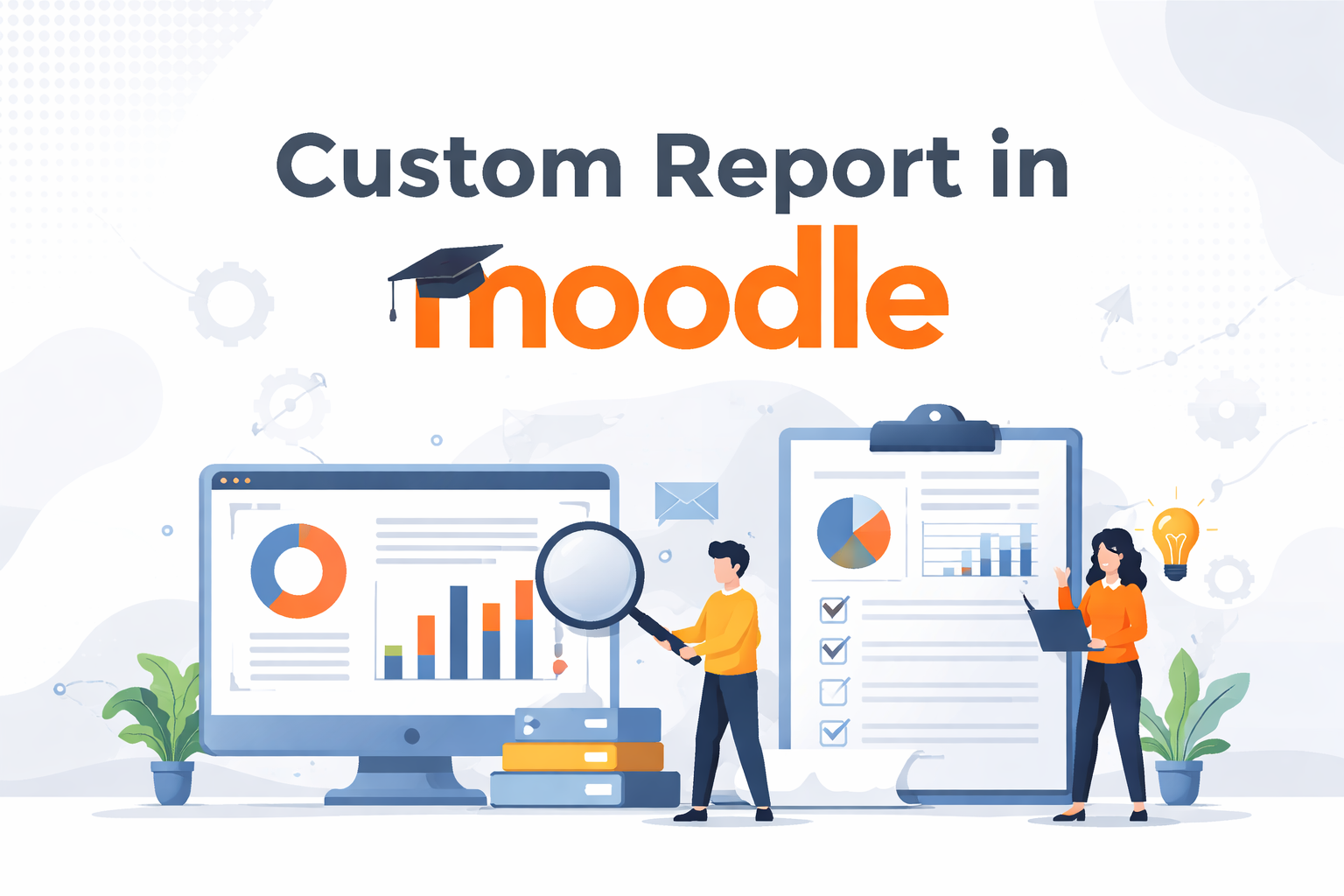 Custom Report in Moodle