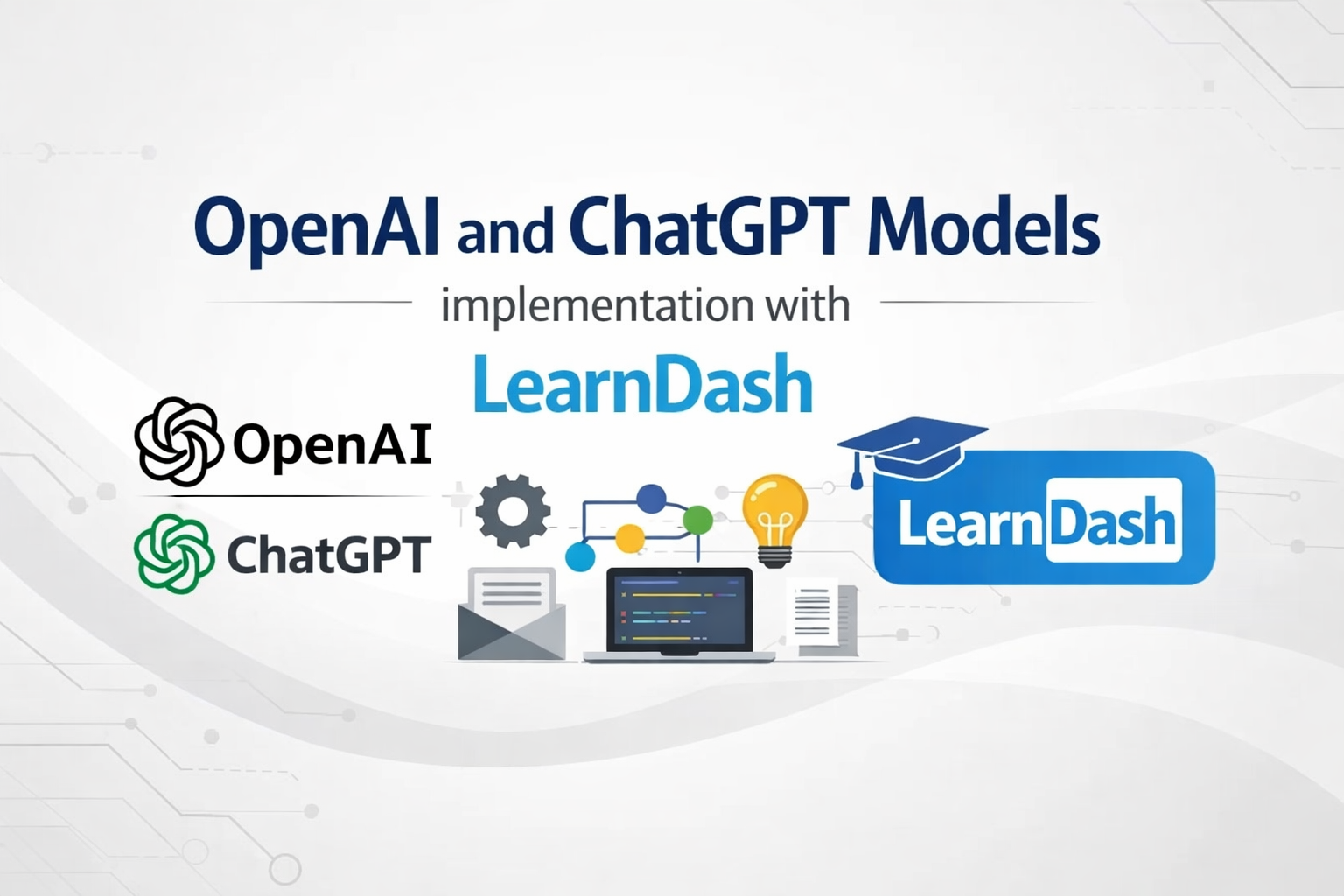 OpenAI and ChatGPT Models implemantation with LearnDash