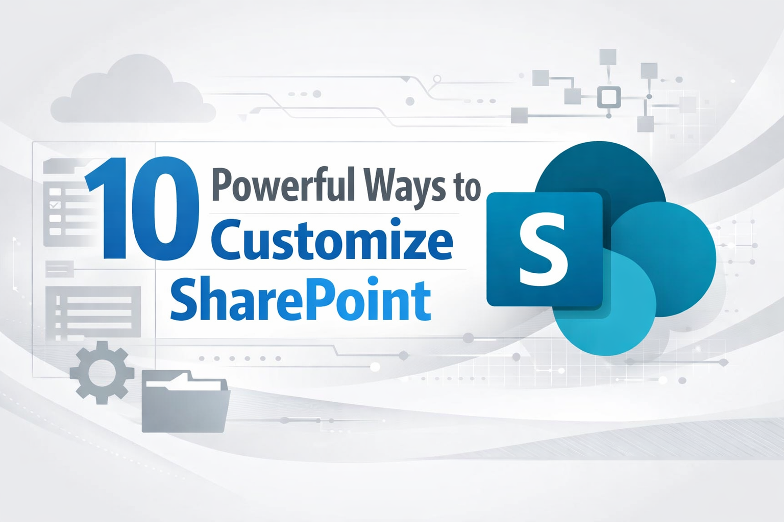 10 Powerful Ways to Customize SharePoint