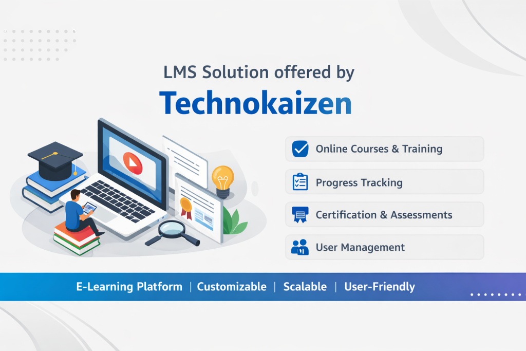 End-to-End LMS Development Services | Technokaizen