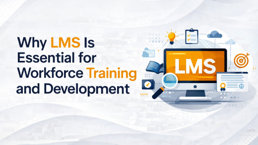 Why LMS Is Essential for Workforce Training and Development