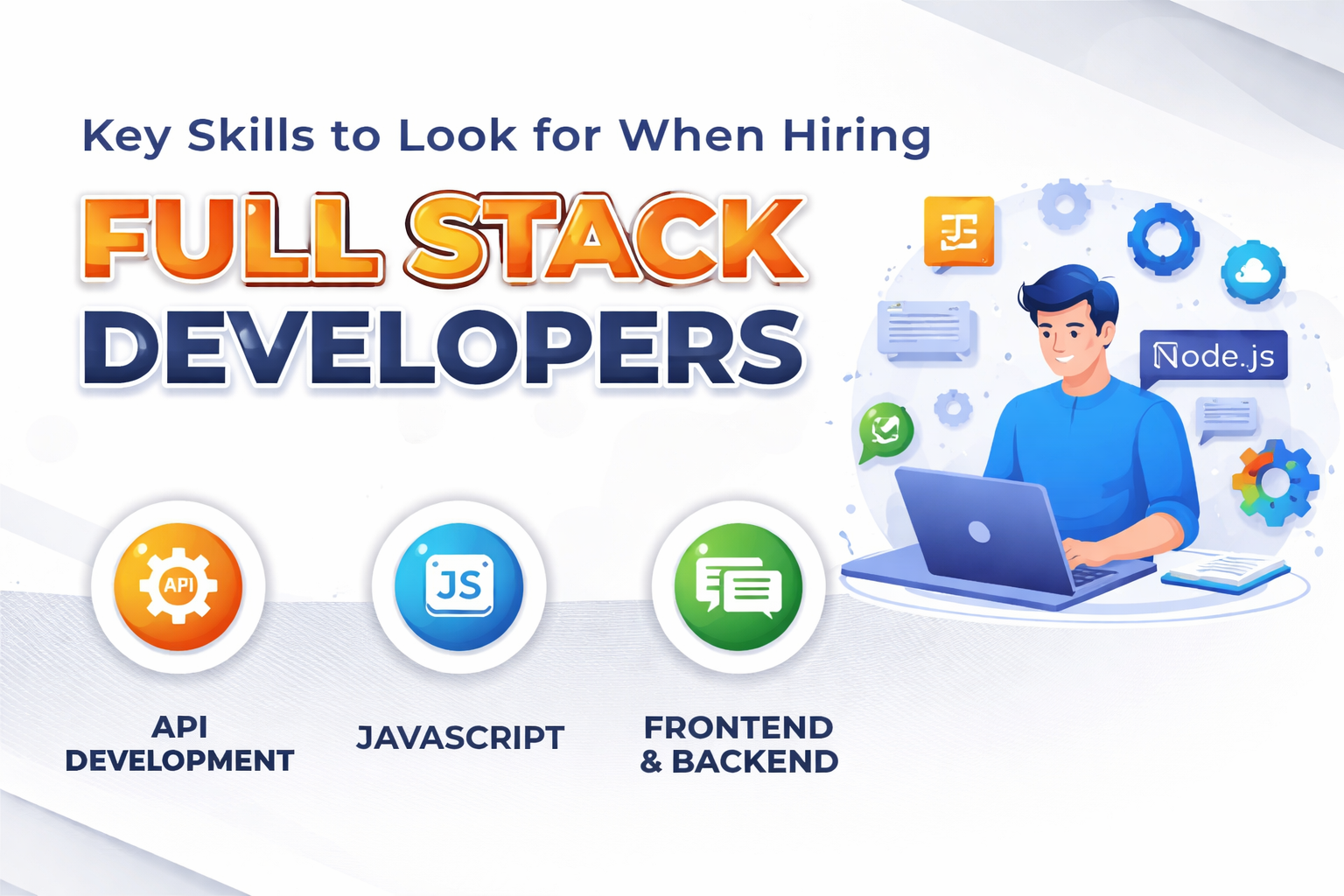 Key Skills to Look for When Hiring Full Stack Developers