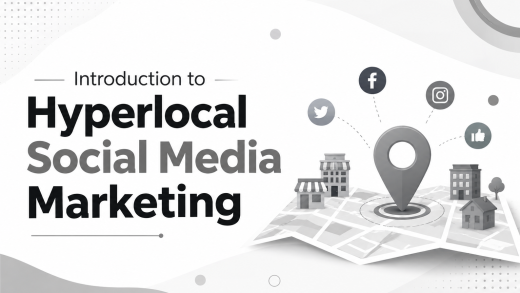 Hyperlocal Social Media Marketing